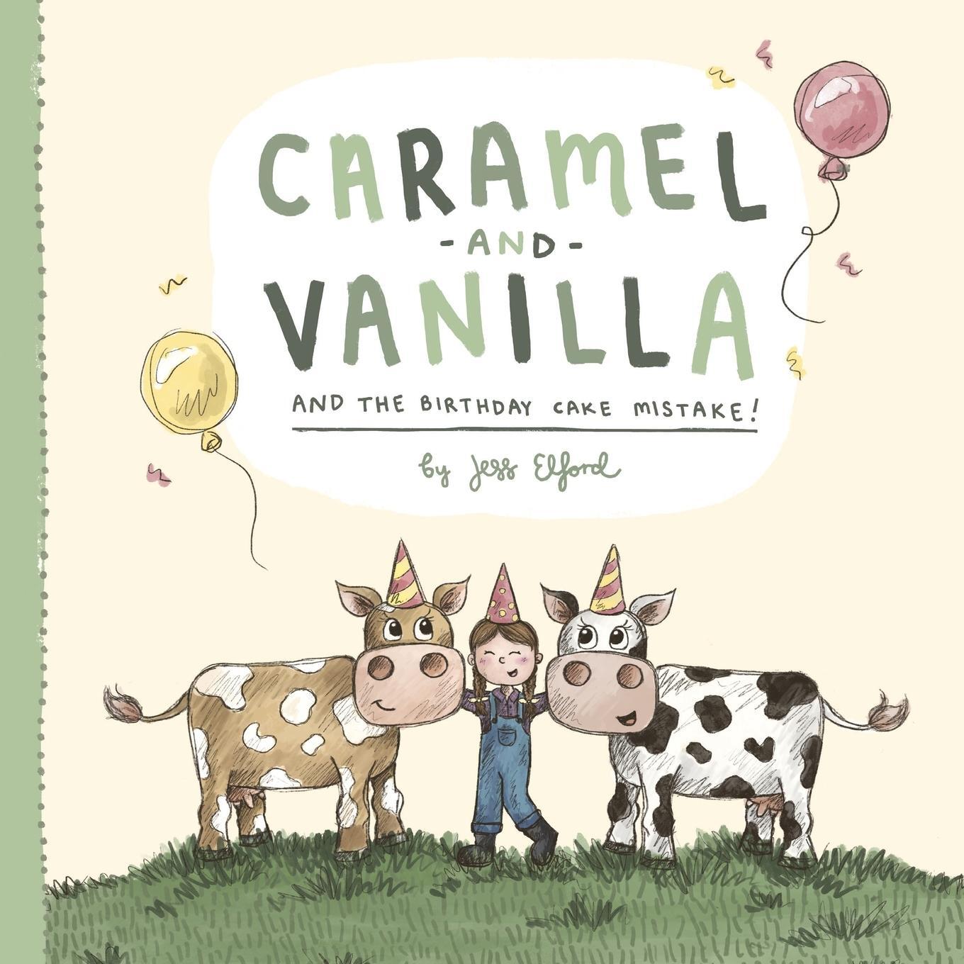 Cover: 9780645020540 | Caramel and Vanilla and the Birthday Cake Mistake! | Jess Elford