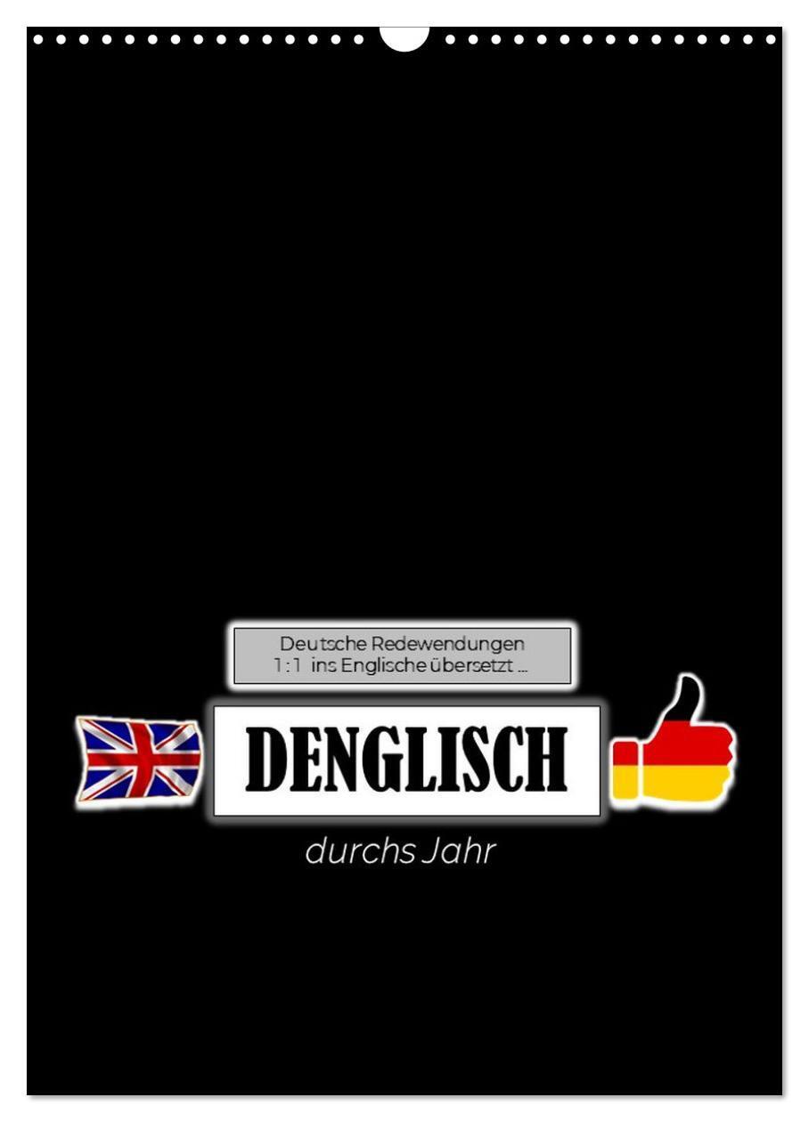 Cover: 9783675618770 | DENGLISCH durchs Jahr (Wandkalender 2024 DIN A3 hoch), CALVENDO...