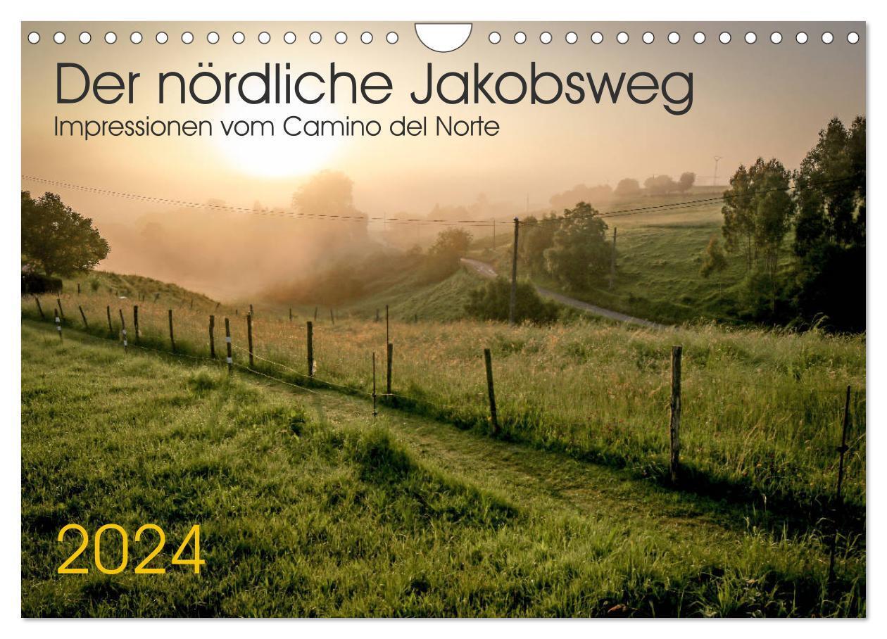 Cover: 9783383017490 | Der nördliche Jakobsweg (Wandkalender 2024 DIN A4 quer), CALVENDO...