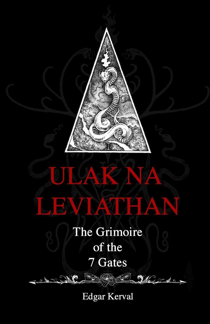 Cover: 9781387942336 | ULAK NA LEVIATHAN | The Grimoire of the 7 gates | Edgar Kerval | Buch