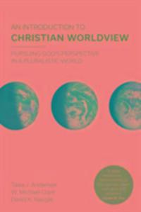 Cover: 9781783595976 | An Introduction to Christian Worldview | W. Michael Clark (u. a.)