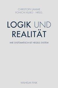 Cover: 9783770551538 | Logik und Realität | Wie systematisch ist Hegels System? | Taschenbuch