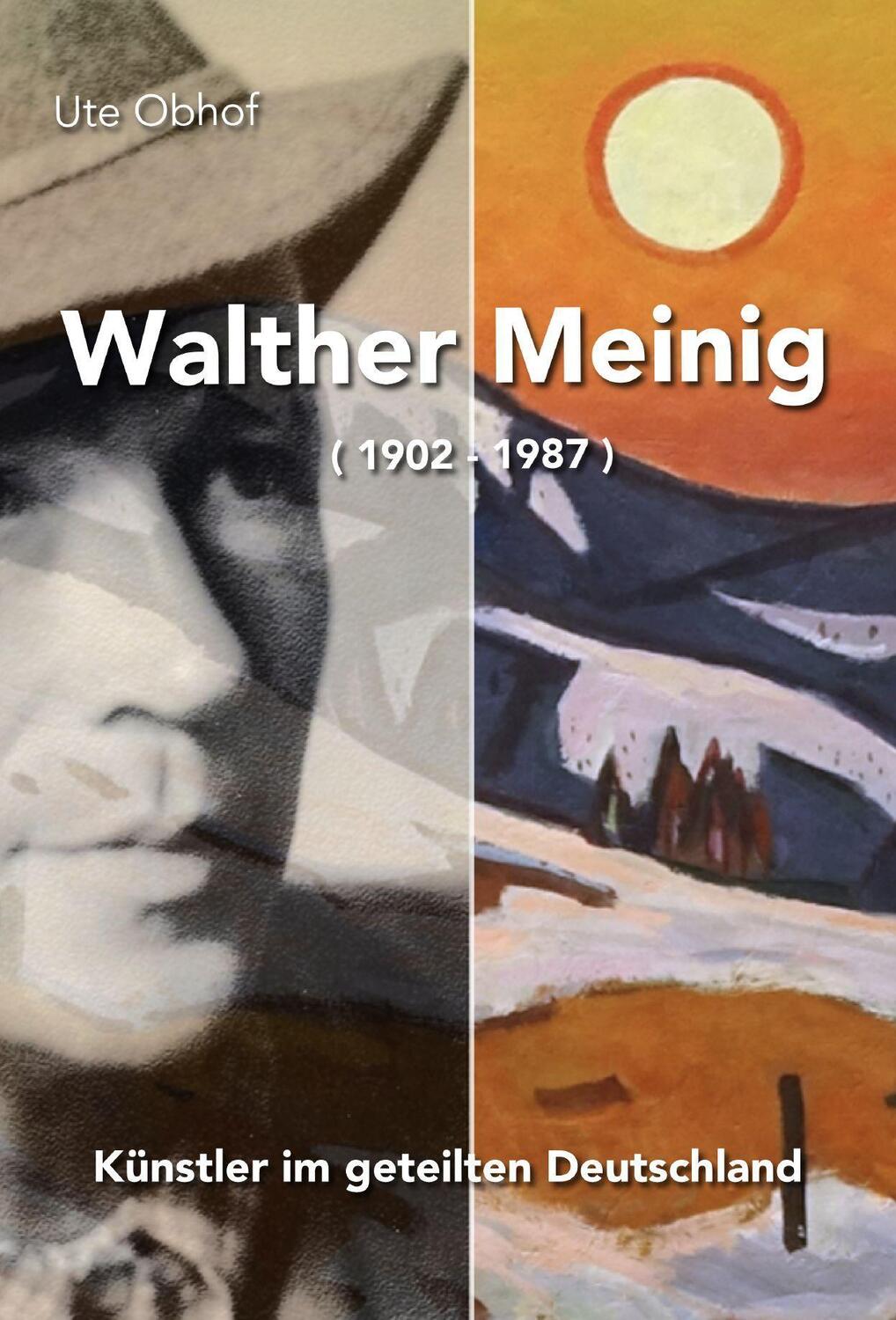 Cover: 9783962006617 | Walther Meinig (1902 - 1987) | Künstler im geteilten Deutschland
