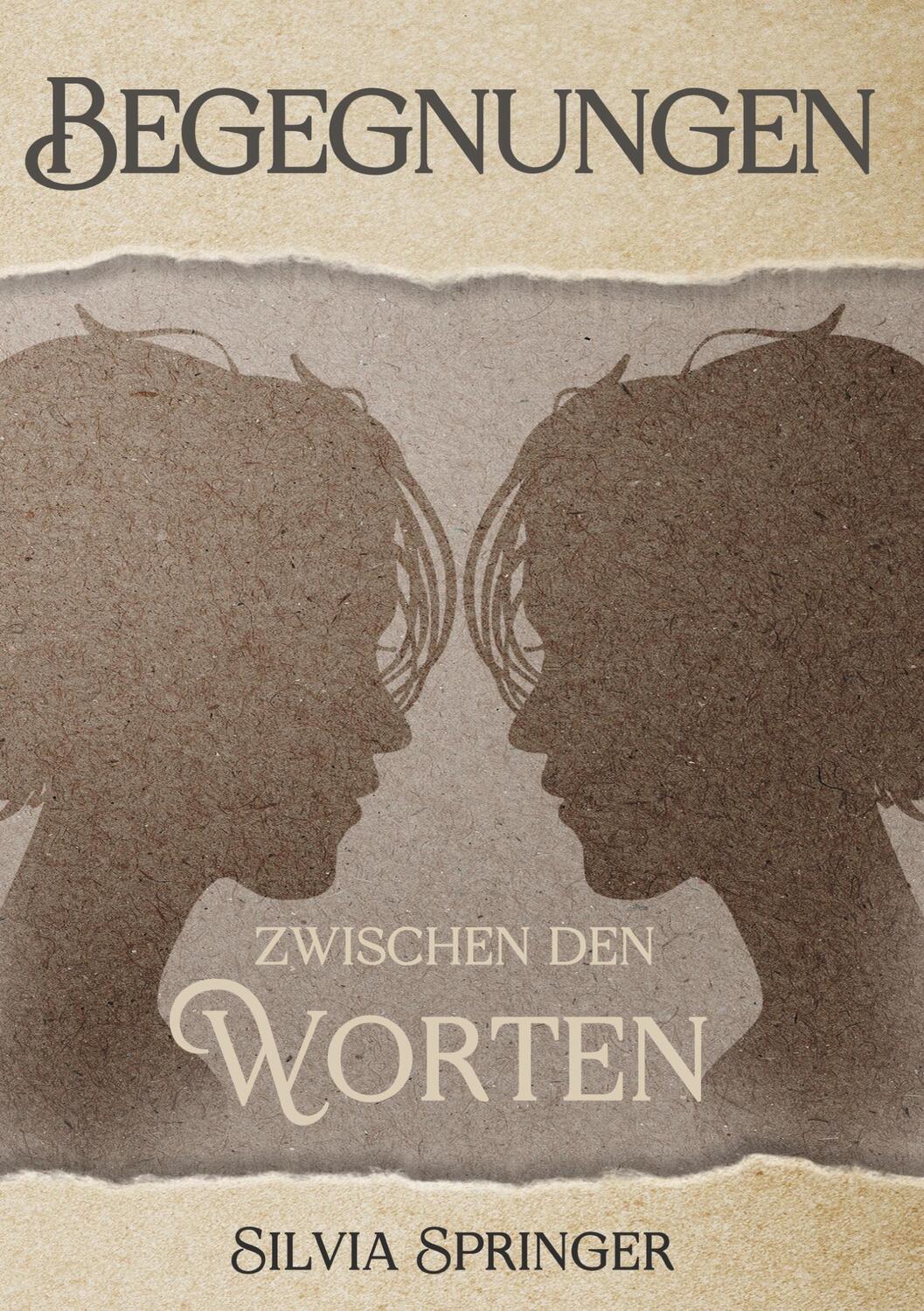 Cover: 9783347257887 | Begegnungen zwischen den Worten | Silvia Springer | Taschenbuch
