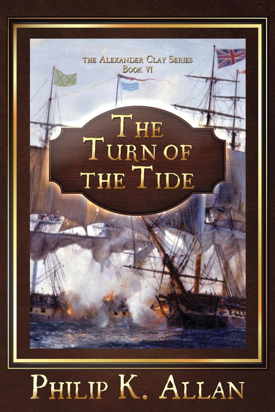 Cover: 9781950586011 | The Turn of The Tide | Philip K. Allan | Taschenbuch | Paperback