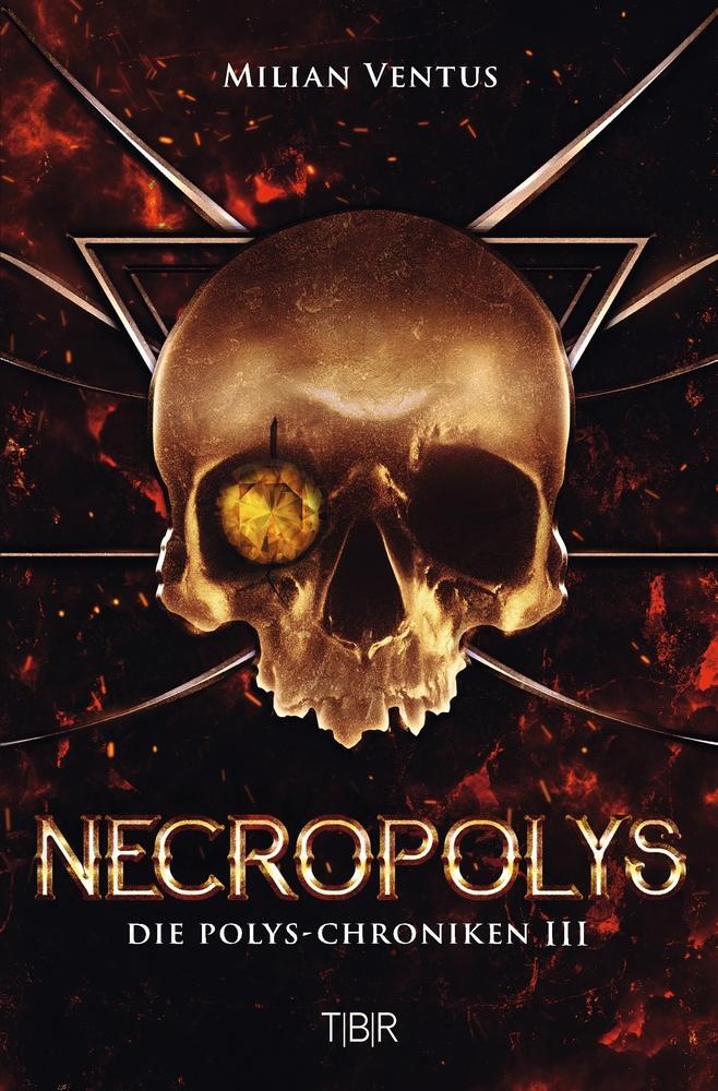 Cover: 9783757992750 | NecroPolys | Die Polys-Chroniken III | Milian Ventus | Taschenbuch