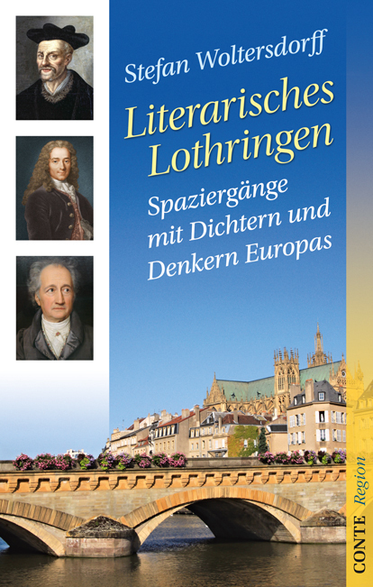 Cover: 9783941657403 | Literarisches Lothringen | Stefan Woltersdorff | Taschenbuch | 414 S.