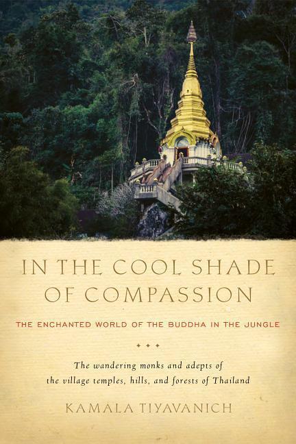 Cover: 9781611806496 | In the Cool Shade of Compassion: The Enchanted World of the Buddha...