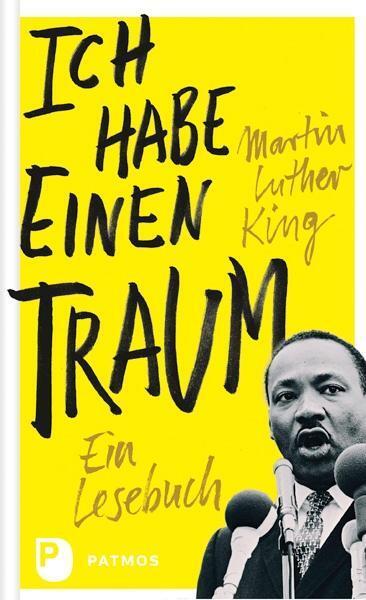 Cover: 9783843610377 | Ich habe einen Traum | Ein Lesebuch | Martin Luther King | Buch | 2018