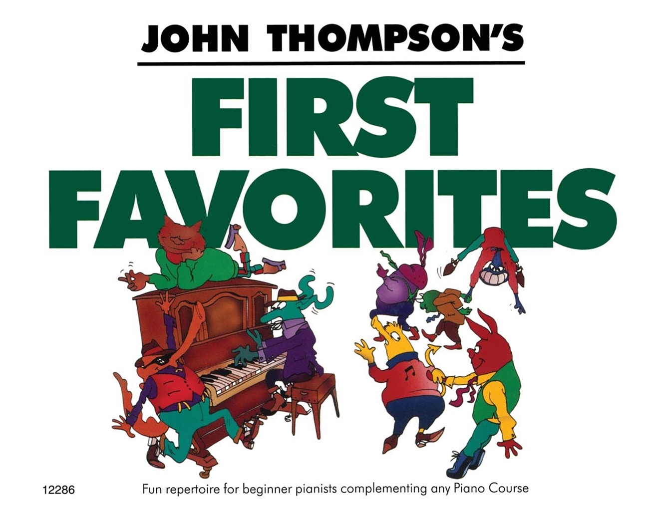 Cover: 73999169379 | John Thompson's First Favorites | Later Elementary Level | Willis