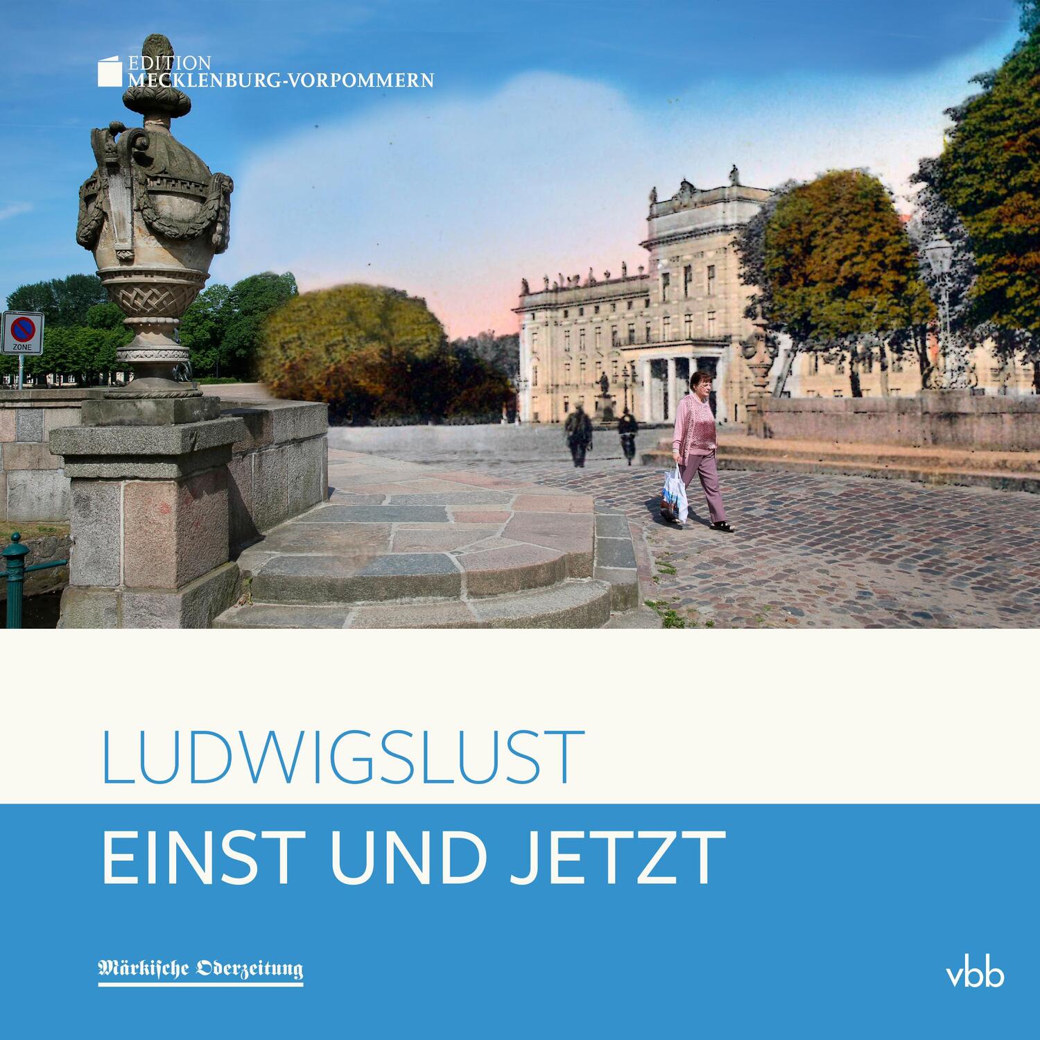 Cover: 9783947215188 | Einst und Jetzt - Ludwigslust | Astrid Klook | Buch | Einst und Jetzt