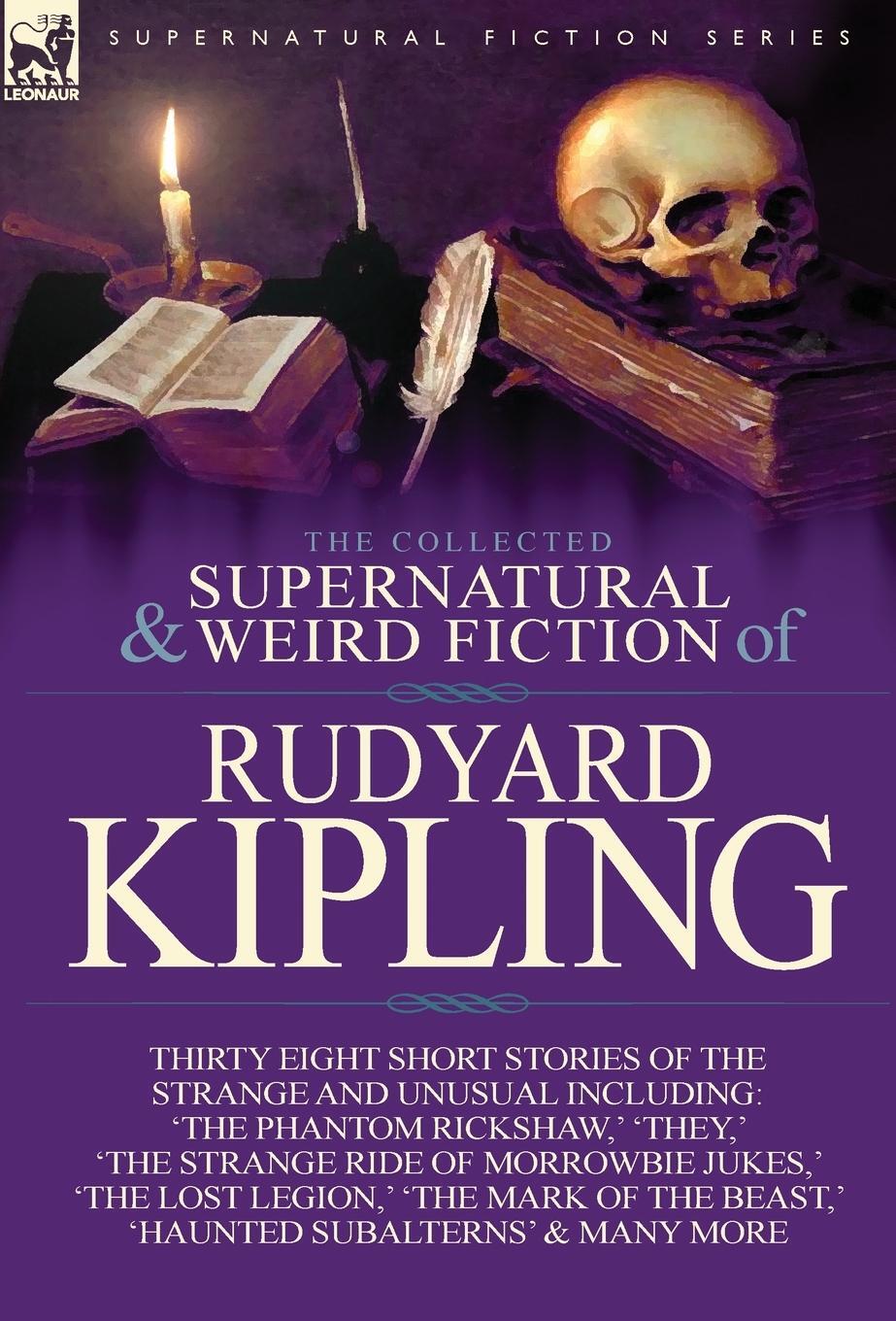 Cover: 9781782820741 | The Collected Supernatural and Weird Fiction of Rudyard Kipling | Buch