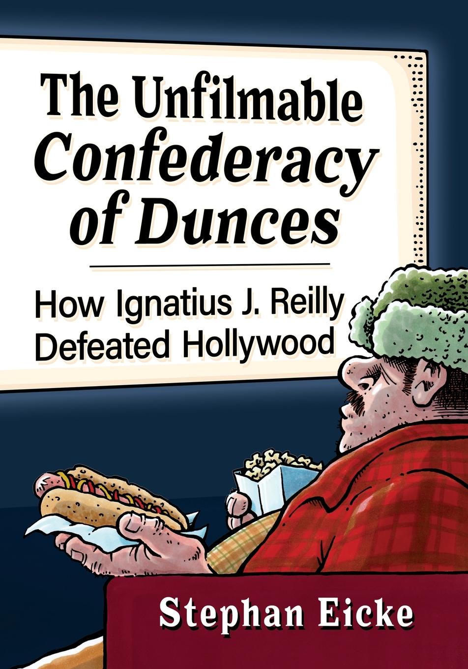 Cover: 9781476689319 | The Unfilmable Confederacy of Dunces | Stephan Eicke | Taschenbuch