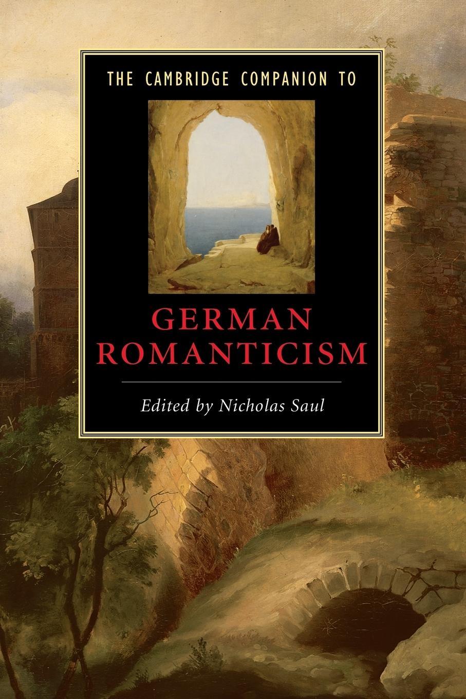 Cover: 9780521613262 | The Cambridge Companion to German Romanticism | Nicholas Saul | Buch