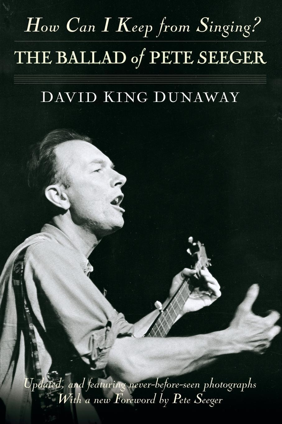 Cover: 9780345506085 | How Can I Keep from Singing? | The Ballad of Pete Seeger | Dunaway