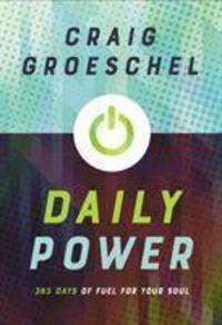 Cover: 9780310343271 | Daily Power | 365 Days of Fuel for Your Soul | Craig Groeschel | Buch