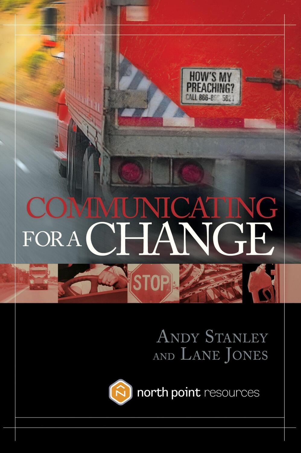 Cover: 9781590525142 | Communicating for a Change | Andy Stanley (u. a.) | Buch | Englisch