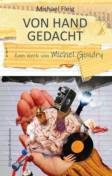 Cover: 9783826066450 | Von Hand gedacht | Zum Werk von Michel Gondry | Michael Fleig | Buch