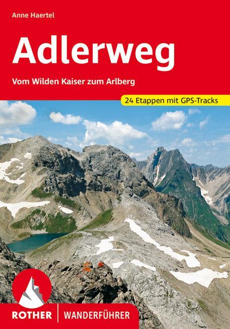 Cover: 9783763344901 | Adlerweg | Vom Wilden Kaiser zum Arlberg. 24 Etappen. Mit GPS-Tracks