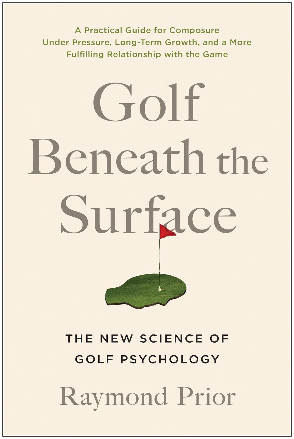 Cover: 9781637743096 | Golf Beneath the Surface | The New Science of Golf Psychology | Prior