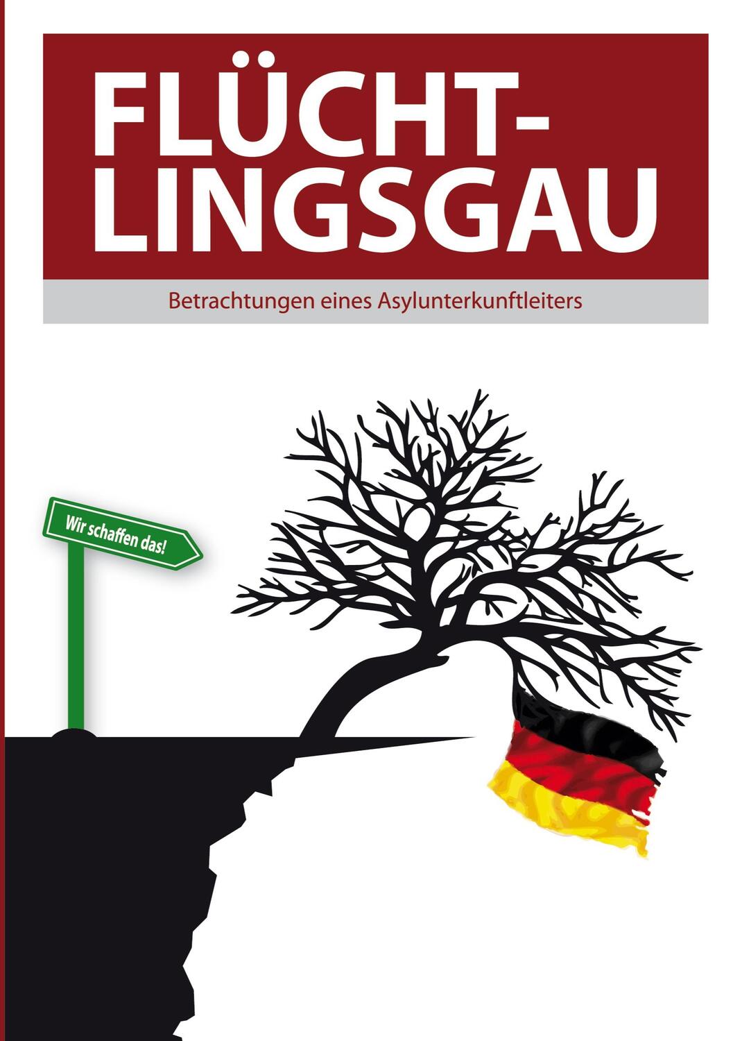 Cover: 9783741266072 | Flüchtlingsgau - Betrachtungen eines Asylunterkunftleiters | Valluzzi