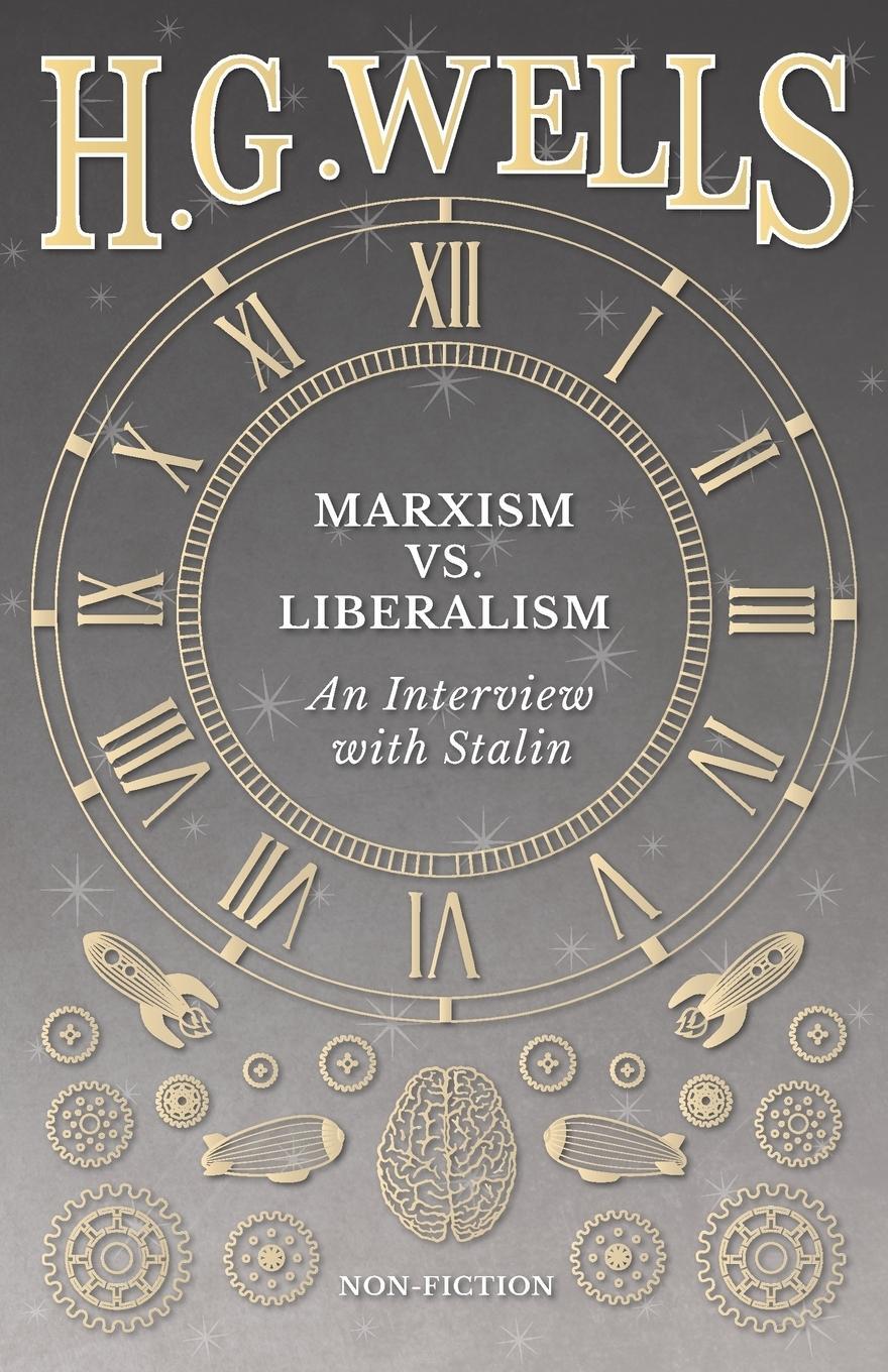 Cover: 9781473333062 | Marxism vs. Liberalism - An Interview | H. G. Wells (u. a.) | Buch