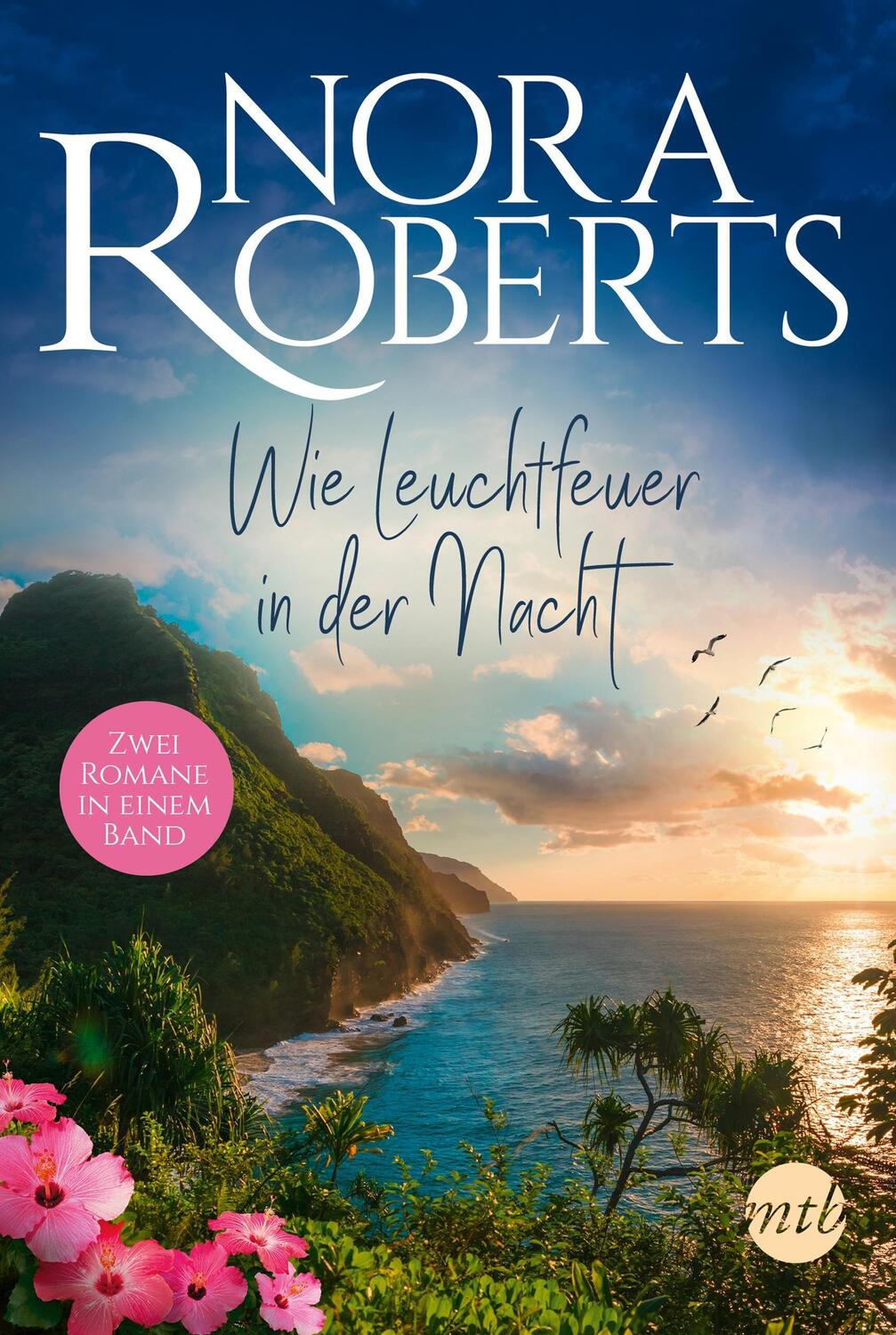 Cover: 9783745701630 | Wie Leuchtfeuer in der Nacht | Nora Roberts | Taschenbuch | Deutsch