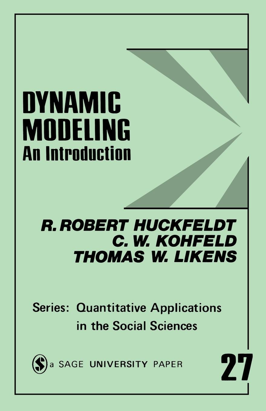 Cover: 9780803909465 | Dynamic Modeling | An Introduction | Robert Huckfeldt (u. a.) | Buch