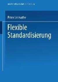 Cover: 9783824490899 | Flexible Standardisierung | Peter Letmathe | Taschenbuch | Paperback
