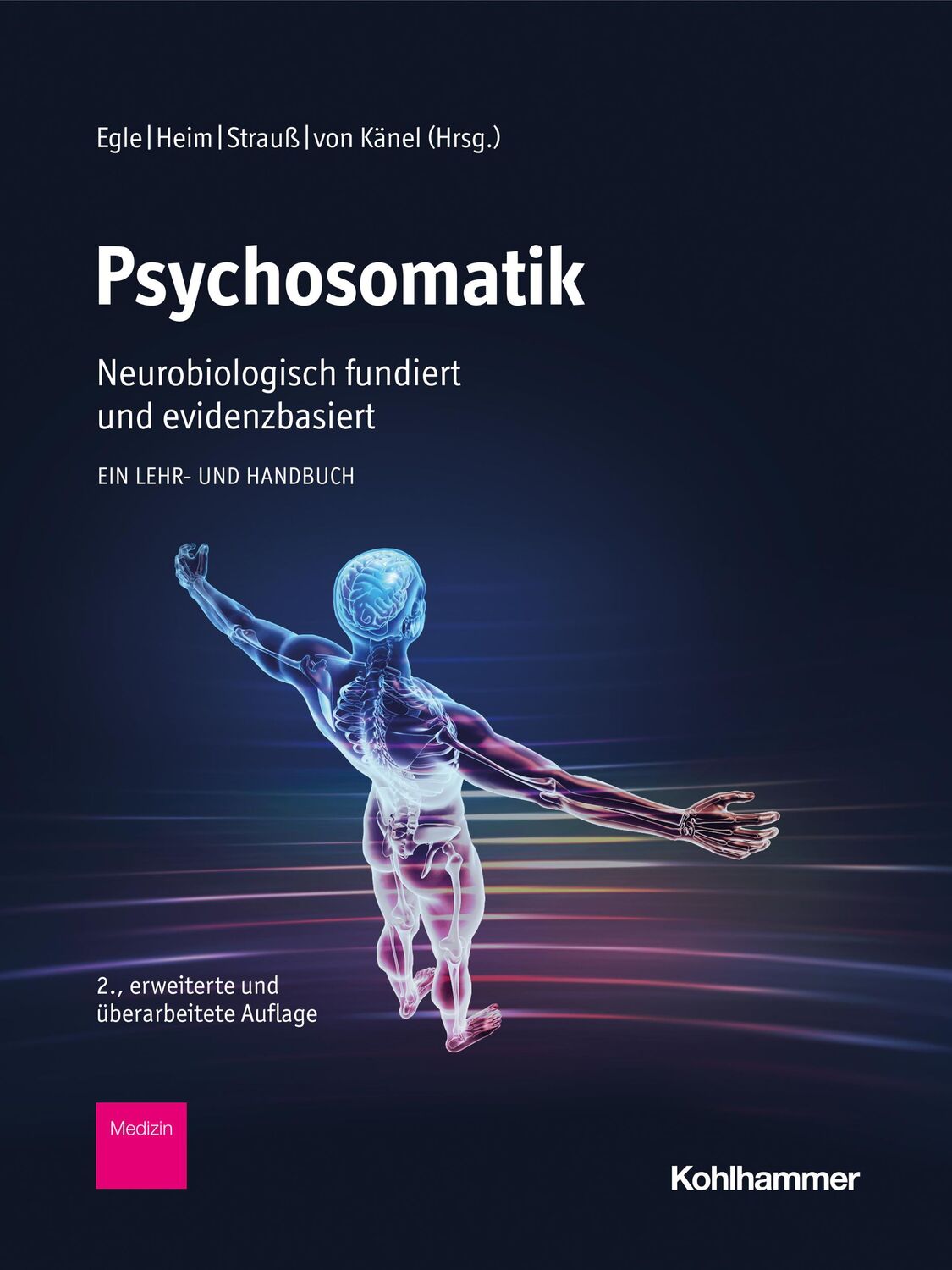 Cover: 9783170413849 | Psychosomatik - neurobiologisch fundiert und evidenzbasiert | Buch