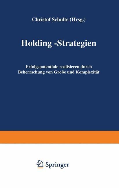 Cover: 9783322825254 | Holding-Strategien | Christof Schulte | Taschenbuch | Paperback | 2012