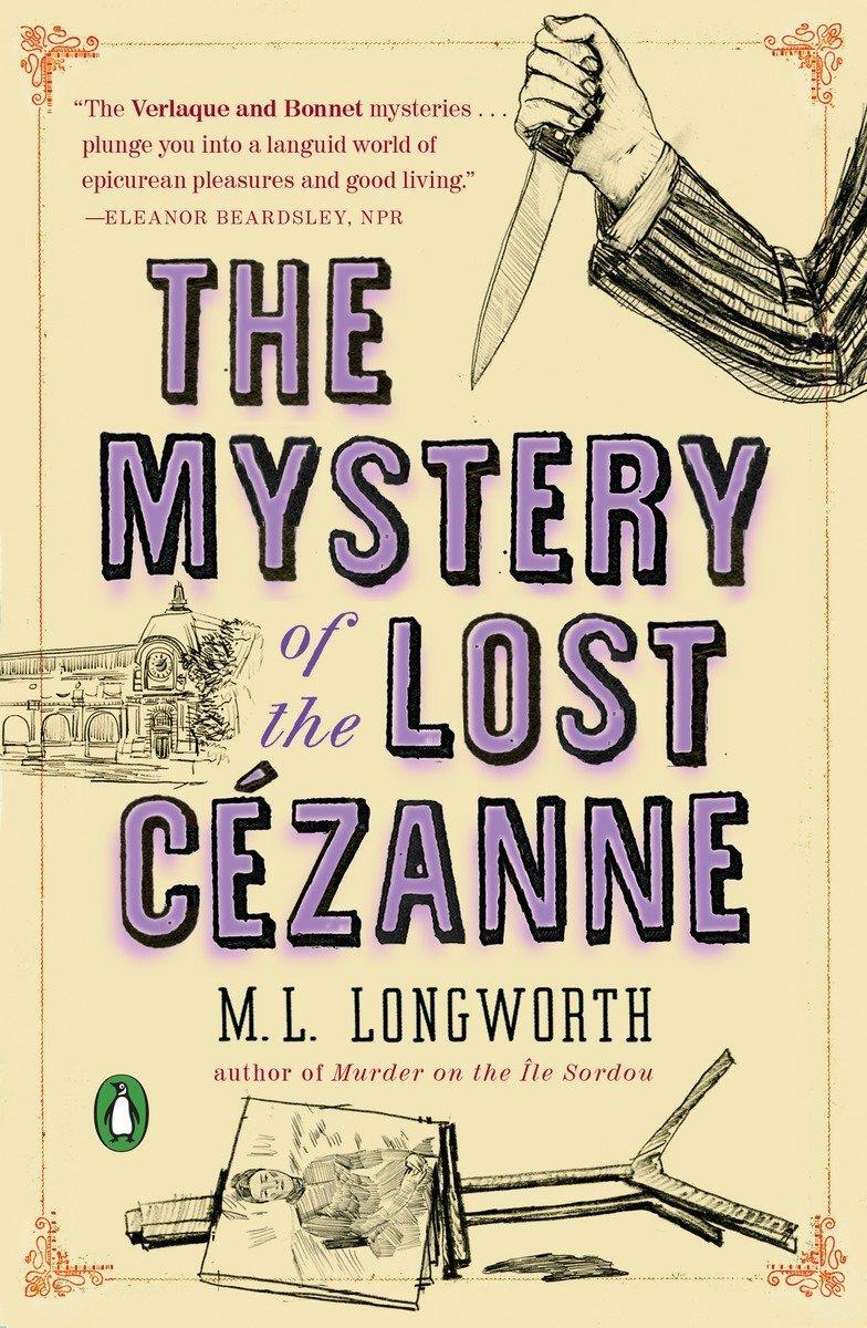 Cover: 9780143128076 | The Mystery Of The Lost Cezanne | A Verlaque and Bonnet Mystery | Buch
