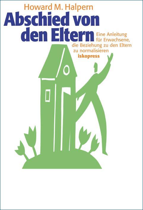 Cover: 9783894034115 | Abschied von den Eltern | Howard M. Halpern | Taschenbuch | Deutsch
