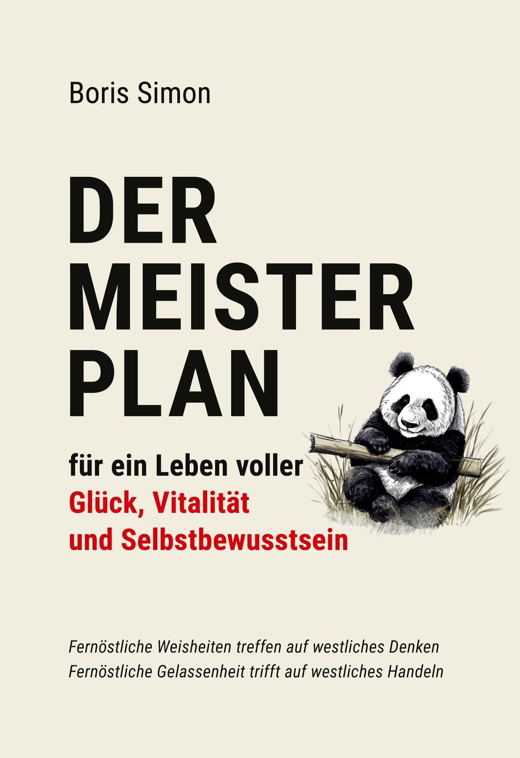 Cover: 9783755778073 | Der Meisterplan für ein Leben voller Glück, Vitalität und...