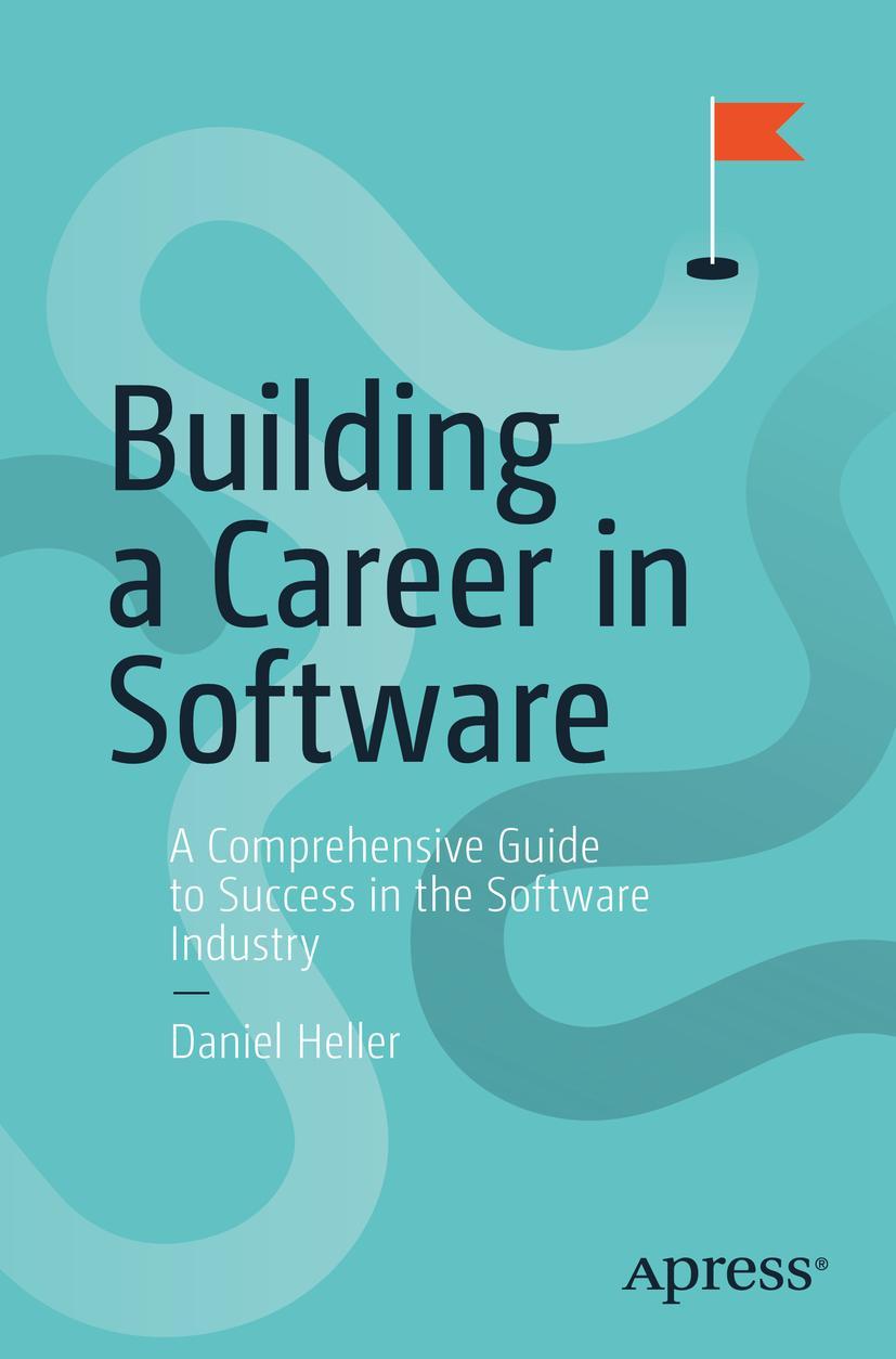 Cover: 9781484261460 | Building a Career in Software | Daniel Heller | Taschenbuch | xii