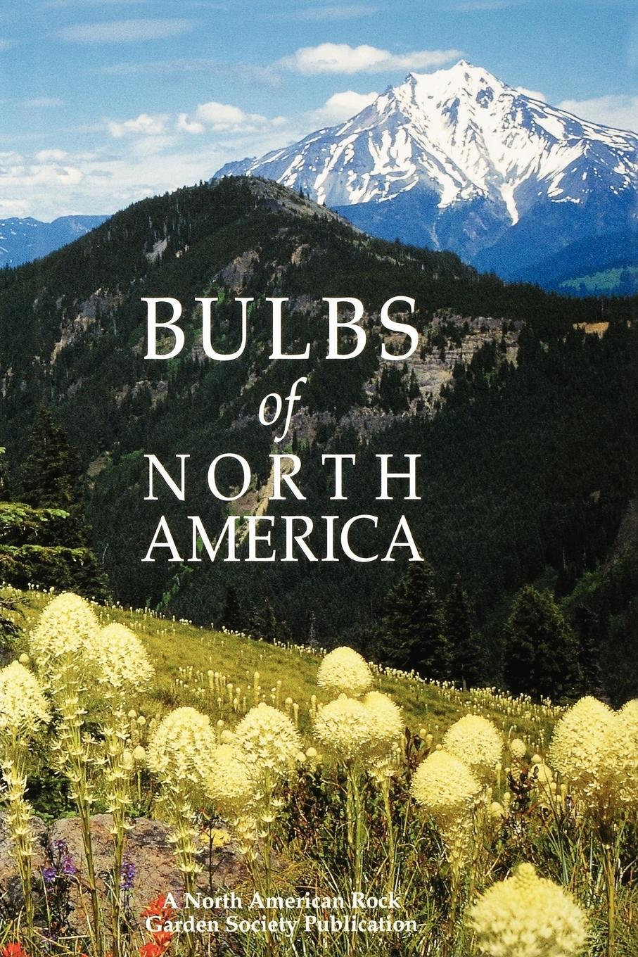 Cover: 9781604690798 | Bulbs of North America | Society (u. a.) | Taschenbuch | Paperback