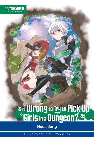 Cover: 9783842079526 | Is it wrong to try to pick up Girls in a Dungeon? Light Novel 02