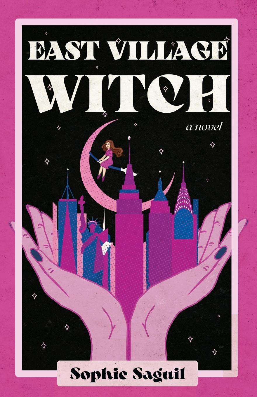Cover: 9798889266433 | East Village Witch | Sophie Saguil | Taschenbuch | Paperback | 2023