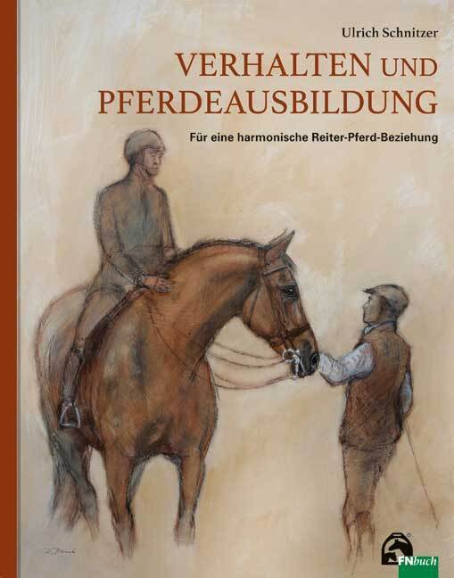 Cover: 9783885428107 | Verhalten und Pferdeausbildung | Ulrich Schnitzer | Buch | Deutsch