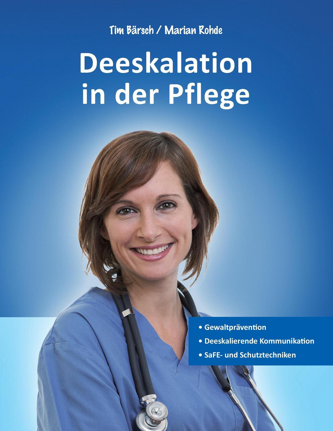 Cover: 9783839189870 | Deeskalation in der Pflege | Tim Bärsch (u. a.) | Taschenbuch