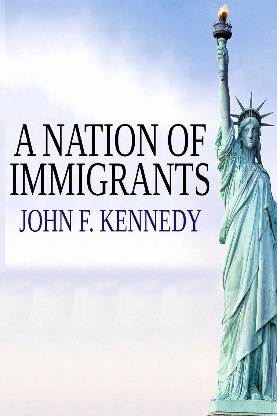 Cover: 9781715427412 | A Nation of Immigrants | John F. Kennedy | Taschenbuch | Paperback