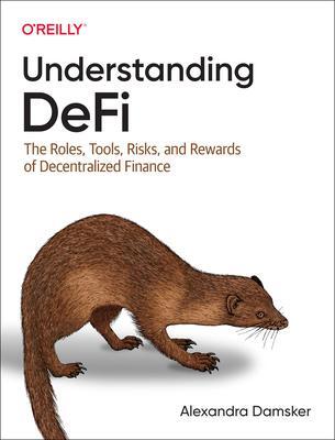 Cover: 9781098120764 | Understanding Defi | Alexandra Damsker | Taschenbuch | Englisch | 2024