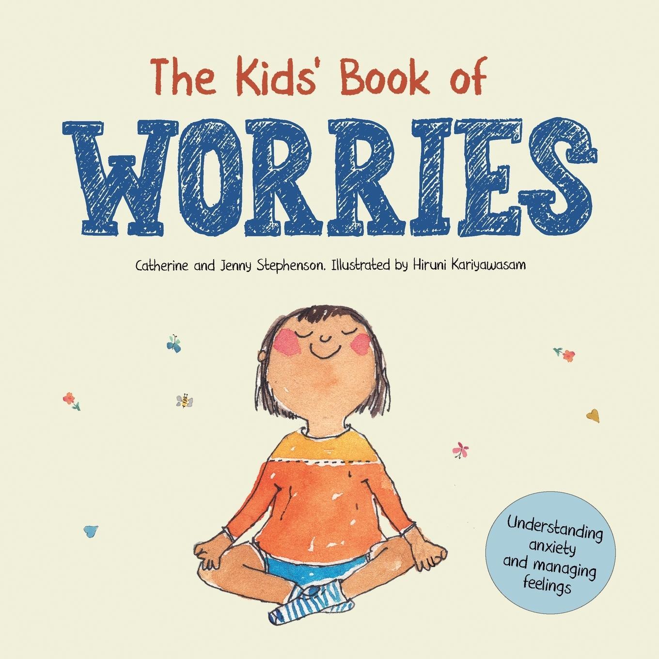 Cover: 9781739454548 | The Kids' Book of Worries | Catherine Stephenson (u. a.) | Taschenbuch