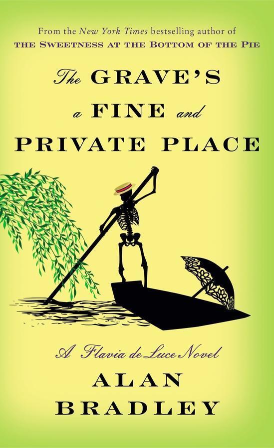 Cover: 9781984817327 | The Grave's a Fine and Private Place | A Flavia de Luce Novel | Buch