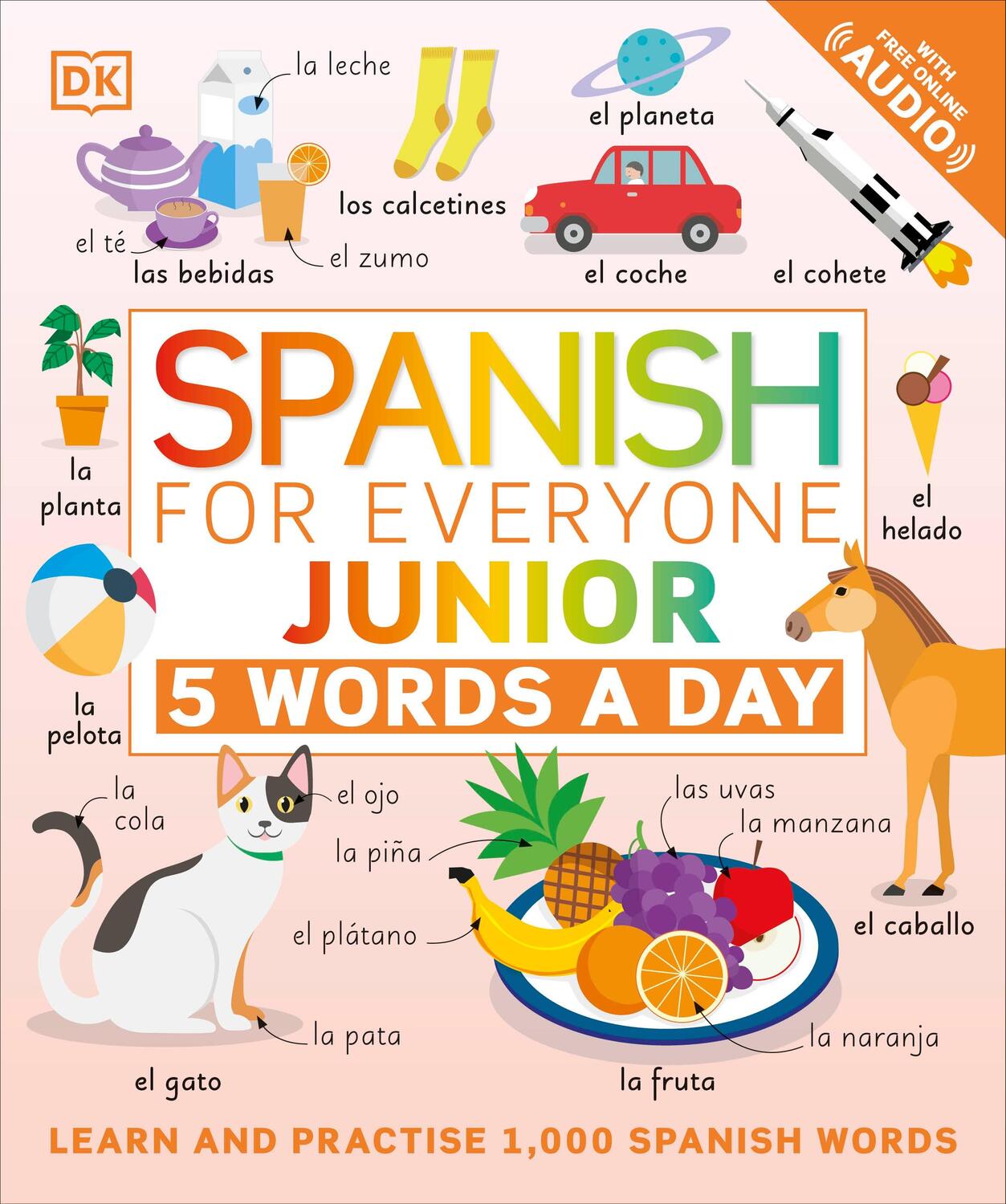 Cover: 9780241473740 | Spanish for Everyone Junior 5 Words a Day | Dk | Taschenbuch | 2021