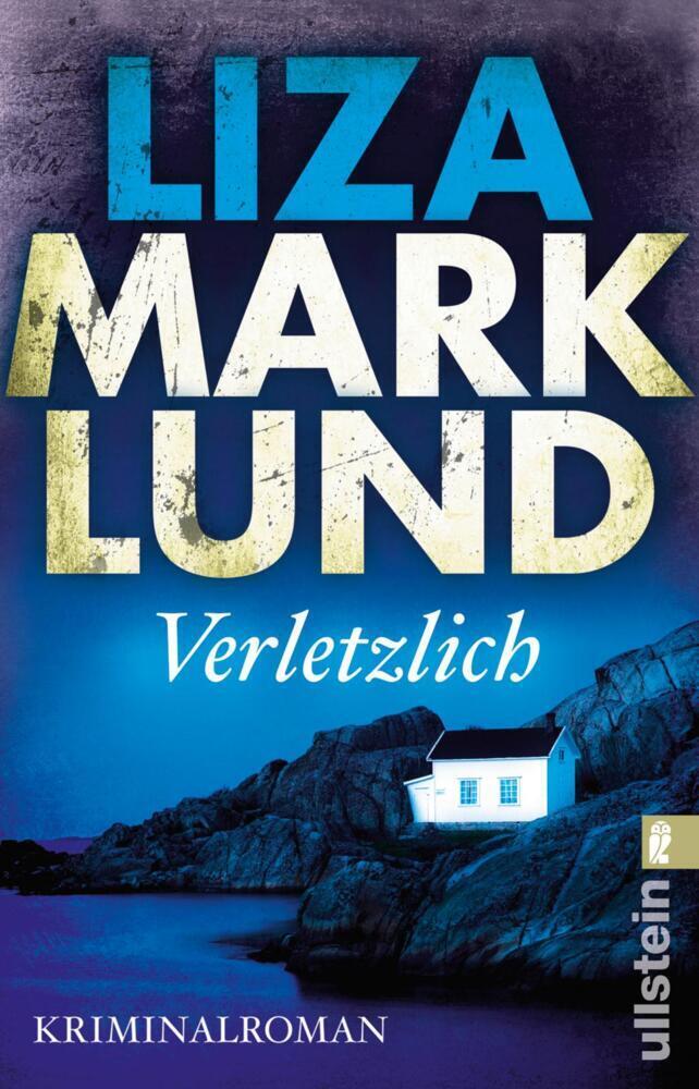 Cover: 9783548290119 | Verletzlich | Kriminalroman | Liza Marklund | Taschenbuch | 352 S.