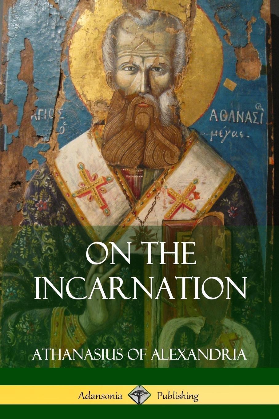 Cover: 9781387843343 | On the Incarnation | Athanasius Of Alexandria | Taschenbuch | Englisch