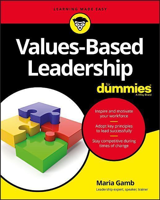 Cover: 9781119453444 | Values-Based Leadership for Dummies | Maria Gamb | Taschenbuch | 2018