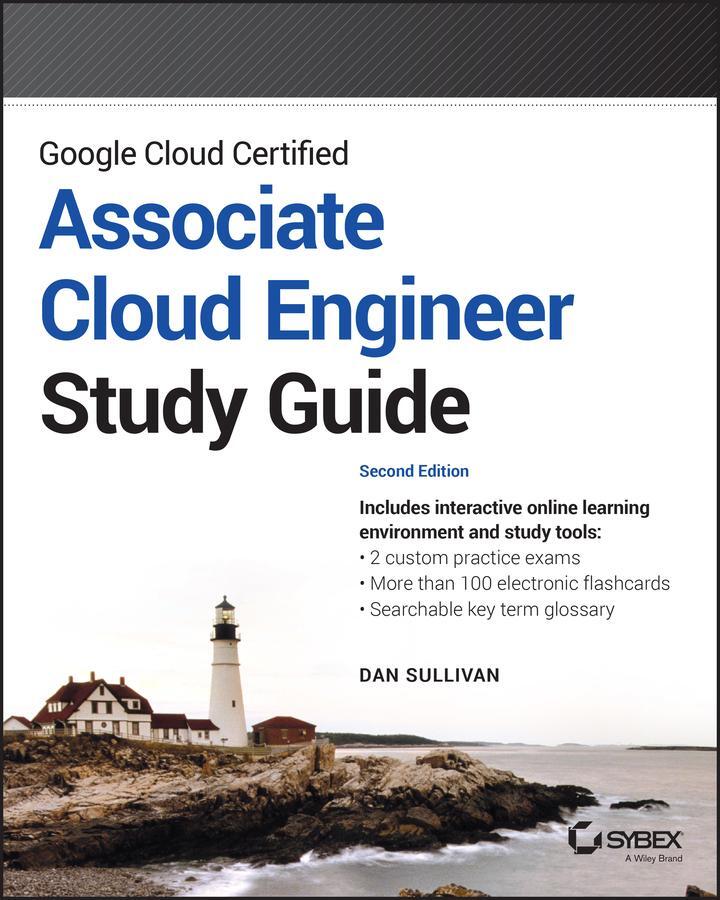 Cover: 9781119871446 | Google Cloud Certified Associate Cloud Engineer Study Guide | Sullivan