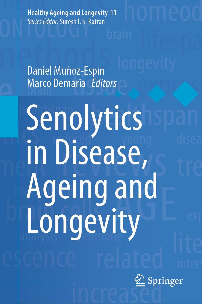 Cover: 9783030449025 | Senolytics in Disease, Ageing and Longevity | Marco Demaria (u. a.)